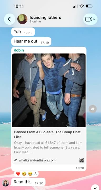 A boys' group chat detonating after someone fires their report into the chat.